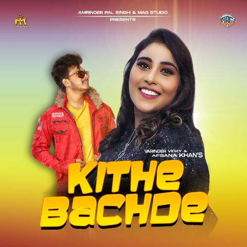 download Varinder Vicky  Kithe Bachde mp3 Single Tracks song 