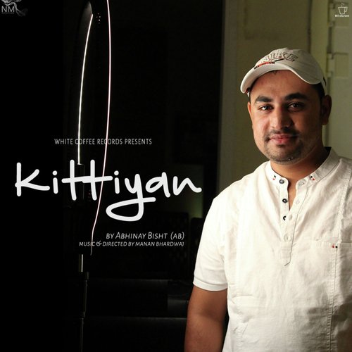 download Abhinay Bisht  Kittiyan mp3 Single Tracks song 