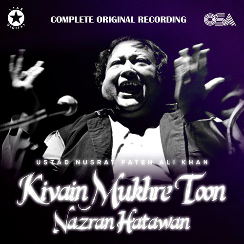 download Nusrat Fateh Ali Khan  Kivain Mukhre Toon Nazran Hatawan mp3 Single Tracks song 