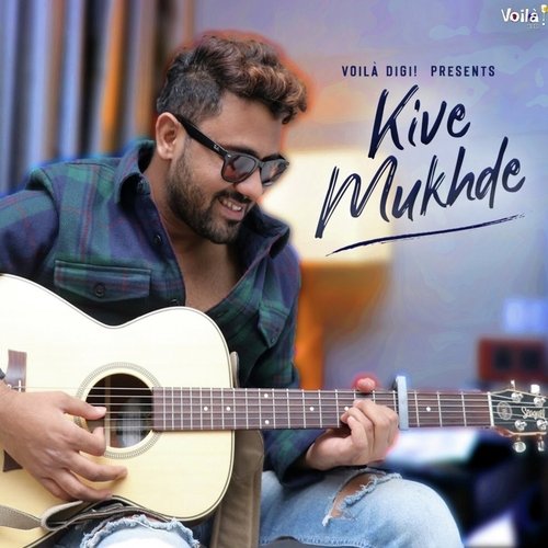 download Rahul Jain  Kive Mukhde mp3 Single Tracks song 