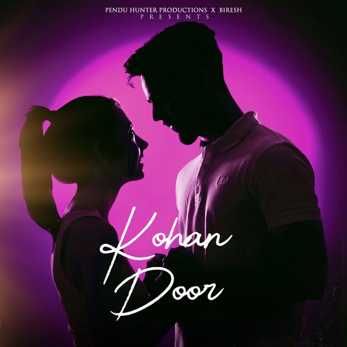 download Khush Sandhu  Kohan Door mp3 Single Tracks song 