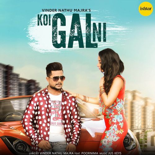 download Vinder Nathu Majra  Koi Gal Ni mp3 Single Tracks song 