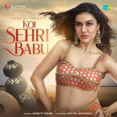 download Shruti Rane  Koi Sehri Babu mp3 Single Tracks song 