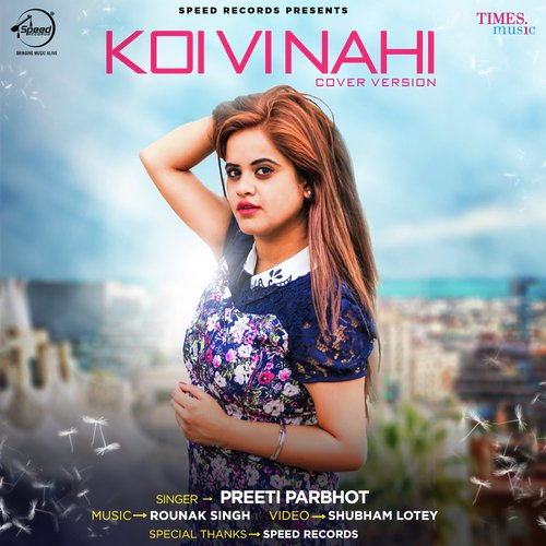 download Preeti Parbhot  Koi Vi Nahi Cover Version mp3 Single Tracks song 