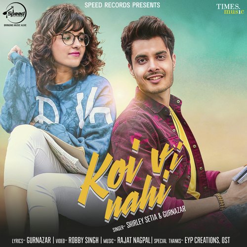 download Shirley Setia, Gurnazar  Koi Vi Nahi mp3 Single Tracks song 