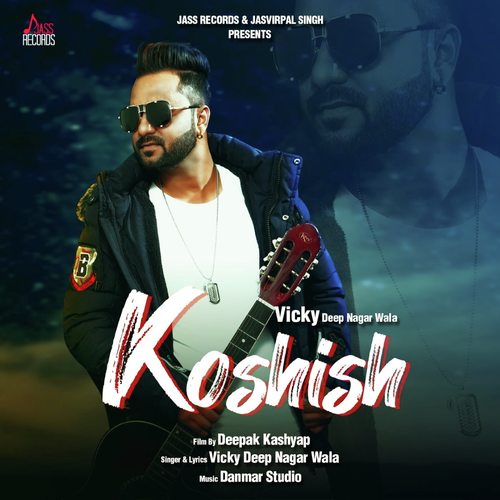 download Vicky Deep Nagar Wala  Koshish mp3 Single Tracks song 