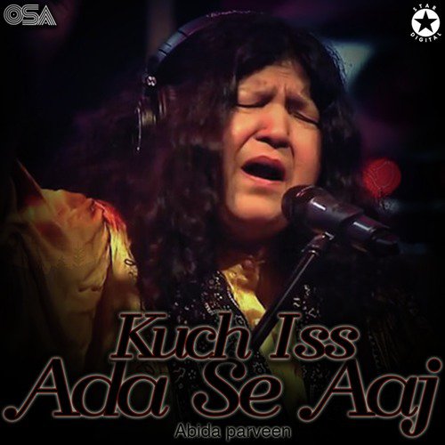 download Abida Parveen  Kuch Iss Ada Se Aaj mp3 Single Tracks song 