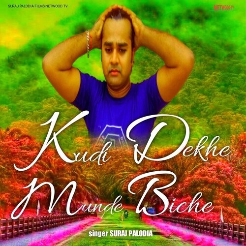 download Suraj Palodia  Kudi Dekhe Munde Biche mp3 Single Tracks song 