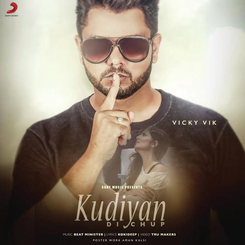 download Vicky Vik  Kudiyaan Di Chup mp3 Single Tracks song 