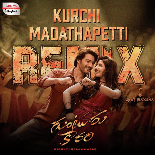 download Thaman S, Sri Krishna, Sahithi Chaganti, Mahesh Babu  Kurchi Madathapetti Official Remix mp3 Single Tracks song 