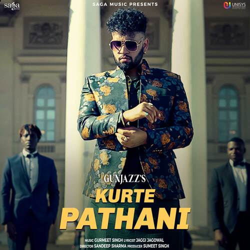 download Gunjazz, Gurmeet Singh, Jaggi Jagowal  Kurte Pathani mp3 Single Tracks song 