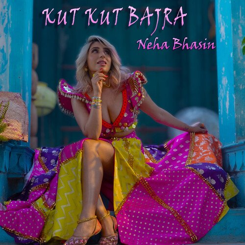 download Neha Bhasin  Kut Kut Bajra mp3 Single Tracks song 