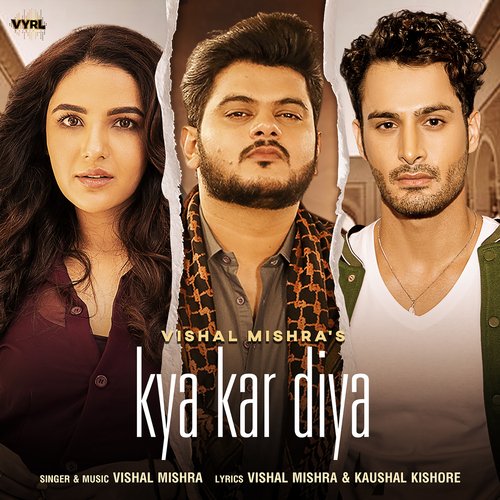 download Vishal Mishra  Kya Kar Diya mp3 Single Tracks song 