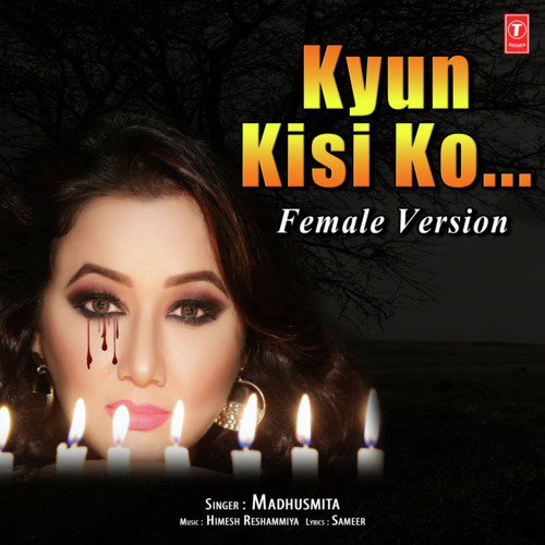 download Madhusmita, Himesh Reshammiya  Kyun Kisi Ko mp3 Single Tracks song 