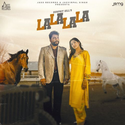 download Gurprit Gill  LALALALA mp3 Single Tracks song 