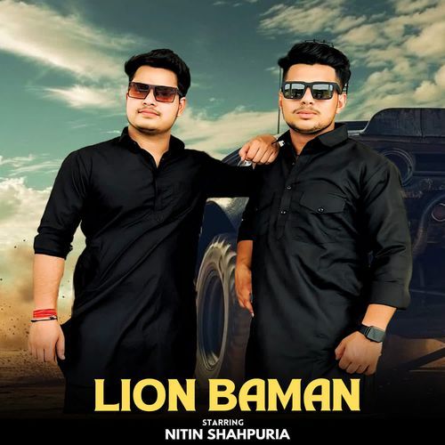 download NITIN SHAHPURIA  LION BAMAN mp3 Single Tracks song 