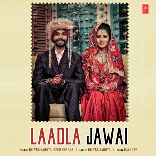 download Dilver Sahota, Heer Sharma  Laadla Jawai mp3 Single Tracks song 