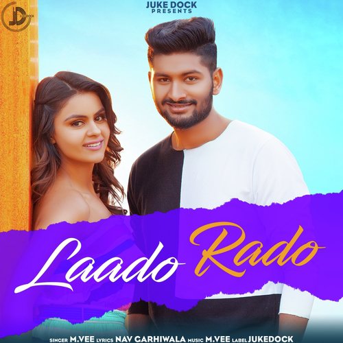 download M.Vee  Laado Rado mp3 Single Tracks song 