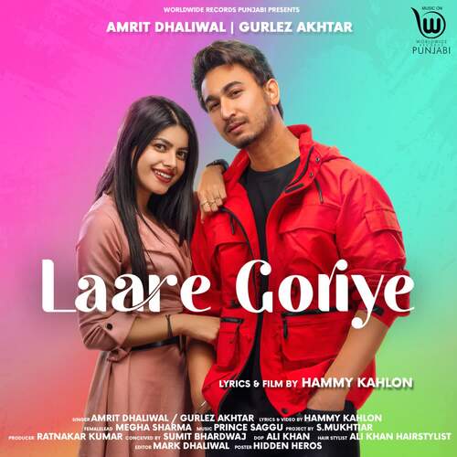 download Amrit Dhaliwal, Gurlej Akhtar  Laare Goriye mp3 Single Tracks song 