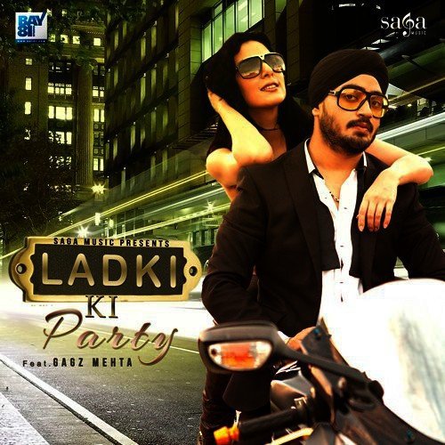 download Gagz Mehta  Ladki Ki Party mp3 Single Tracks song 