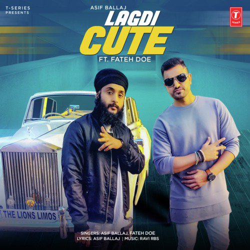 download Fateh, Ravi RBS, Asif Ballaj  Lagdi Cute mp3 Single Tracks song 