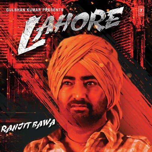 download Ranjit Bawa  Lahore mp3 Single Tracks song 