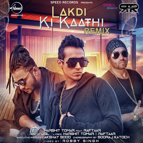 download Harshit Tomar, Raftaar  Lakdi Ki Kathi Remix mp3 Single Tracks song 