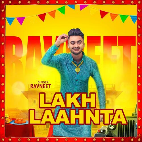 download Ravneet  Lakh Laahnta mp3 Single Tracks song 