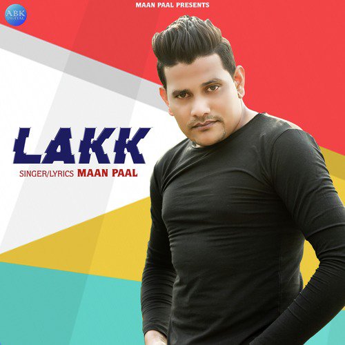 download Maan Paal  Lakk mp3 Single Tracks song 