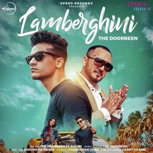 download The Doorbeen, Ragini Tandan  Lamberghini mp3 Single Tracks song 