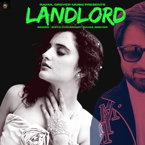 download Shiva Choudhary, Rahul Grover  Landlord mp3 Single Tracks song 