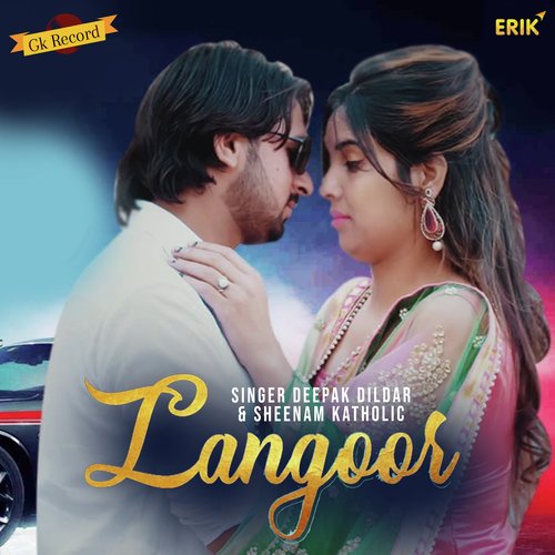 download Deepak Dildar, Sheenam Katholic  Langoor mp3 Single Tracks song 