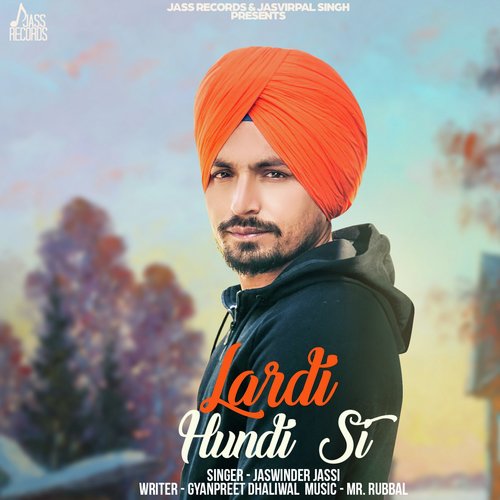 download Jaswinder Jassi  Lardi Hundi Si mp3 Single Tracks song 