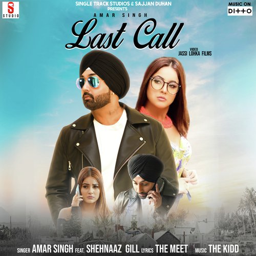 download Amar Singh, Shehnaaz Gill  Last Call mp3 Single Tracks song 