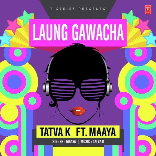 download Maaya  Laung Gawacha mp3 Single Tracks song 