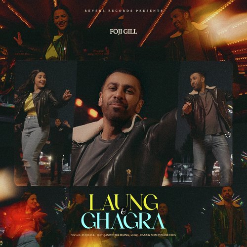 download Foji Gill  Laung Amp Ghagra mp3 Single Tracks song 