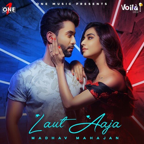 download Madhav Mahajan  Laut Aaja mp3 Single Tracks song 