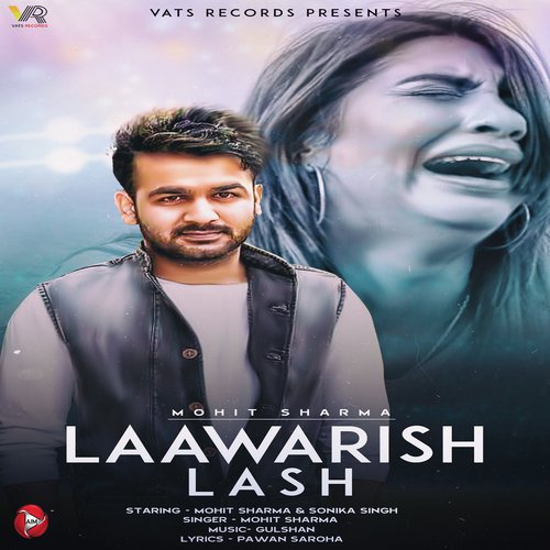 download Mohit Sharma  Lawarish Lash mp3 Single Tracks song 