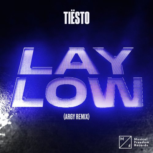 download Tiësto  Lay Low mp3 Single Tracks song 