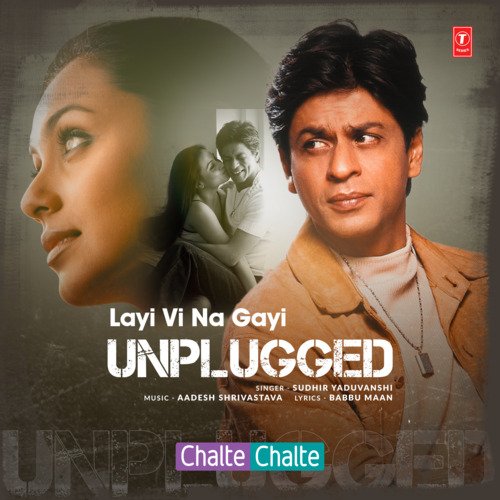 download Sudhir Yaduvanshi, Aadesh Shrivastava  Layi Vi Na Gayi Unplugged mp3 Single Tracks song 