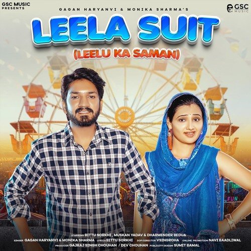 download Dev Chauhan, Gagan Haryanvi, Monika Sharma  Leela Suit Leelu Ka Saman mp3 Single Tracks song 