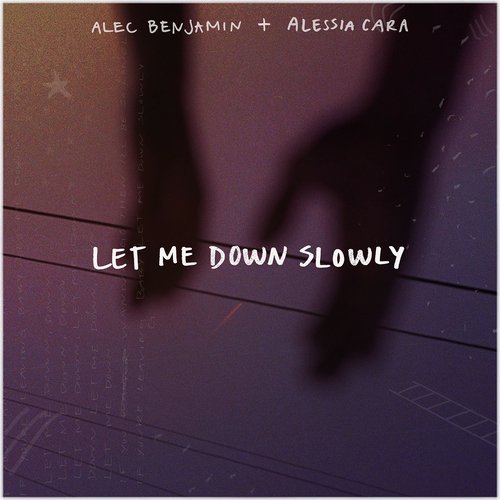 download Alec Benjamin, Alessia Cara  Let Me Down Slowly mp3 Single Tracks song 