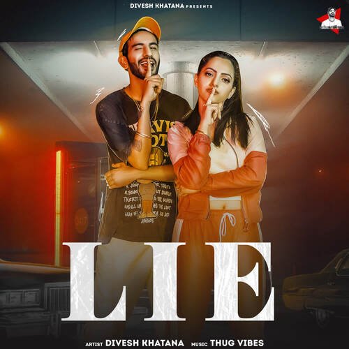 download Divesh Khatana  Lie mp3 Single Tracks song 