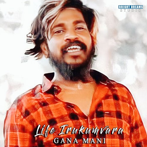 download Gana Mani  Life Irukumvara mp3 Single Tracks song 