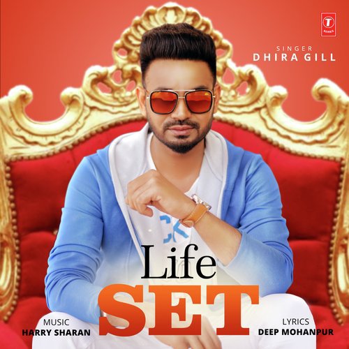 download Dhira Gill  Life Set mp3 Single Tracks song 