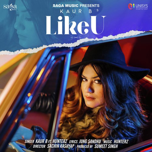 download Kaur B  Like U mp3 Single Tracks song 