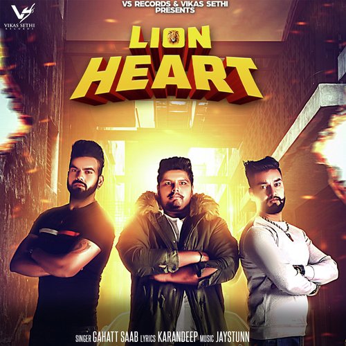 download Gahatt Saab  Lion Heart mp3 Single Tracks song 