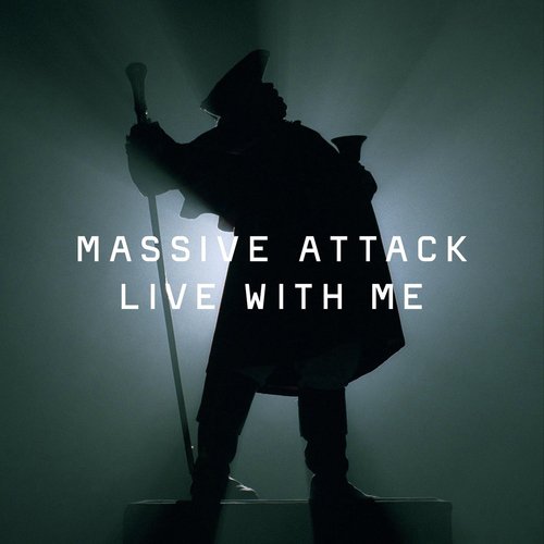 download Massive Attack  Live With Me mp3 Single Tracks song 