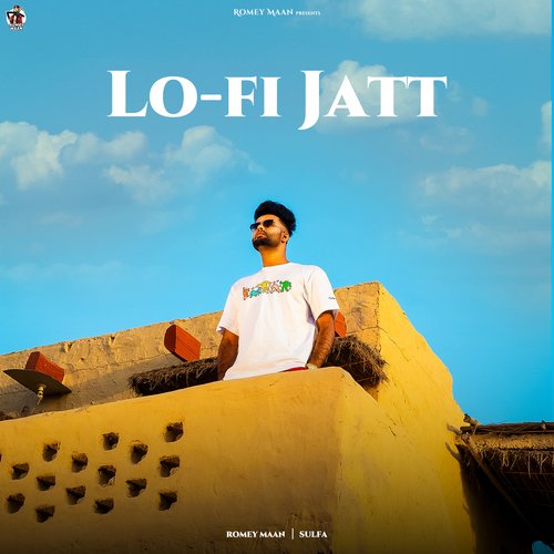 download Romey Maan, Sulfa  LoFi Jatt mp3 Single Tracks song 