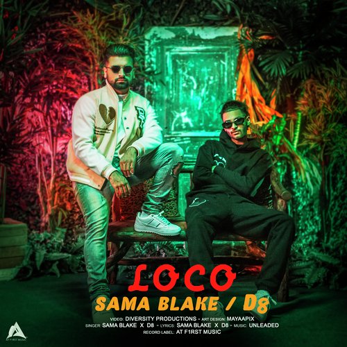 download Sama Blake, OfficialD8  Loco mp3 Single Tracks song 